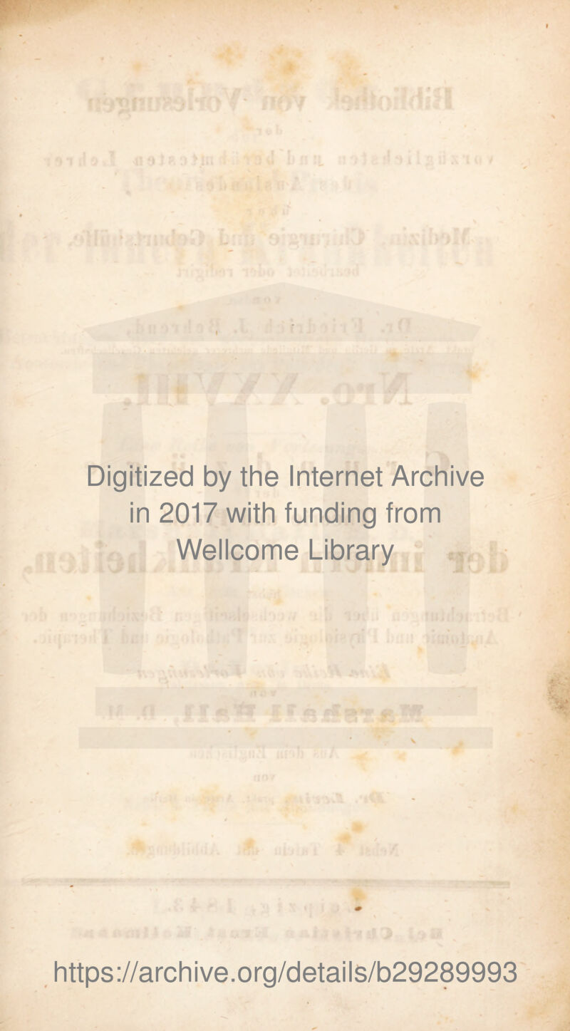 Digitized by the Internet Archive in 2017 with funding from Wellcome Library