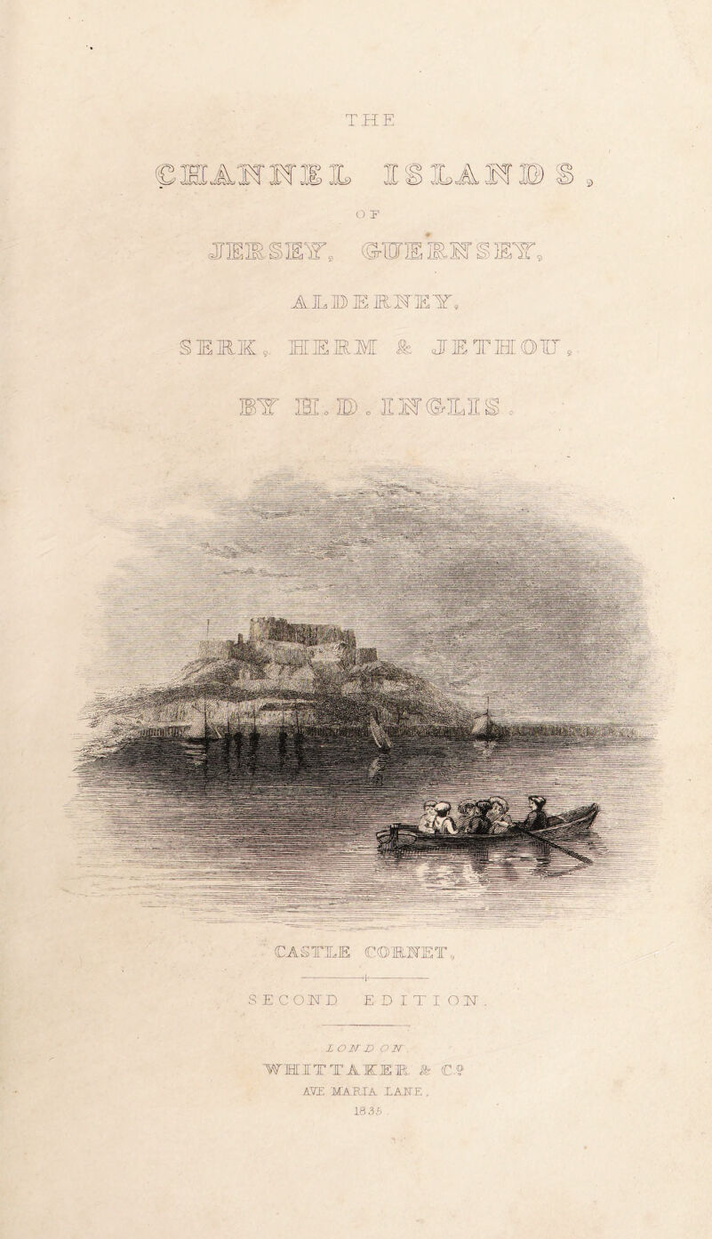 THE O T A H ID) IE IRIT HIT, SEMKv MEJRIvir & JETMOH. ' CASTEE r.OMET, SECOND EDITION. z oiz D ozsr . TTHITTAKET €.® Z5rZ MARTA LAITK , 18 36 .