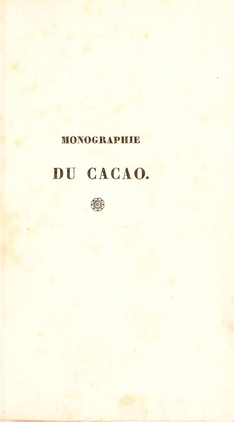 DU CACAO.