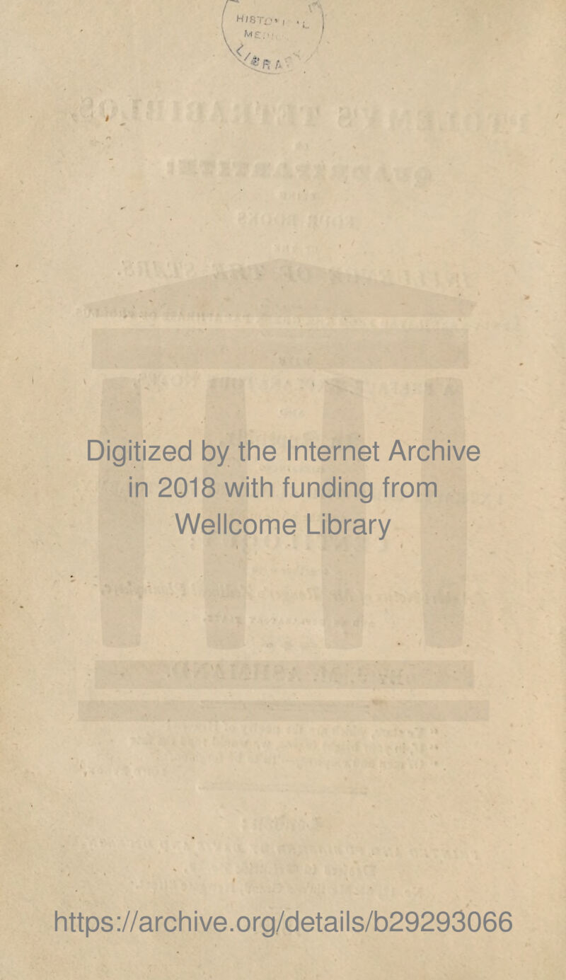 Digitized by the Internet Archive in 2018 with funding from Wellcome Library https://archive.org/details/b29293066