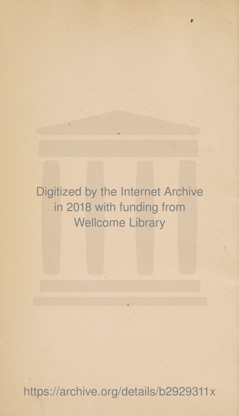 1. Digitized by the Internet Archive in 2018 with funding from Wellcome Library % 1 https://archive.org/details/b2929311x