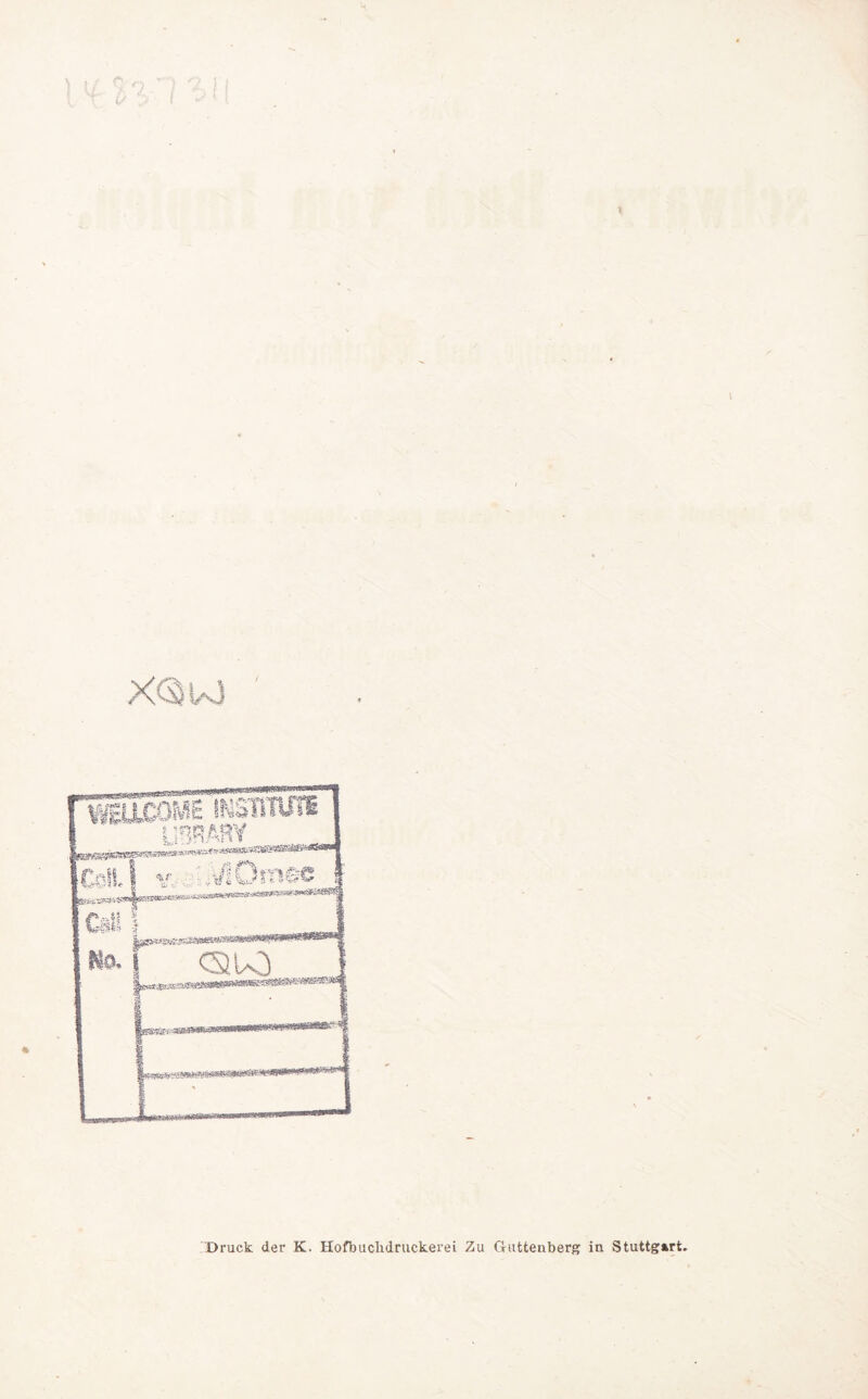 Druck der K. Hofbuchdruckerei Zu G-uttenberg in Stuttgart.