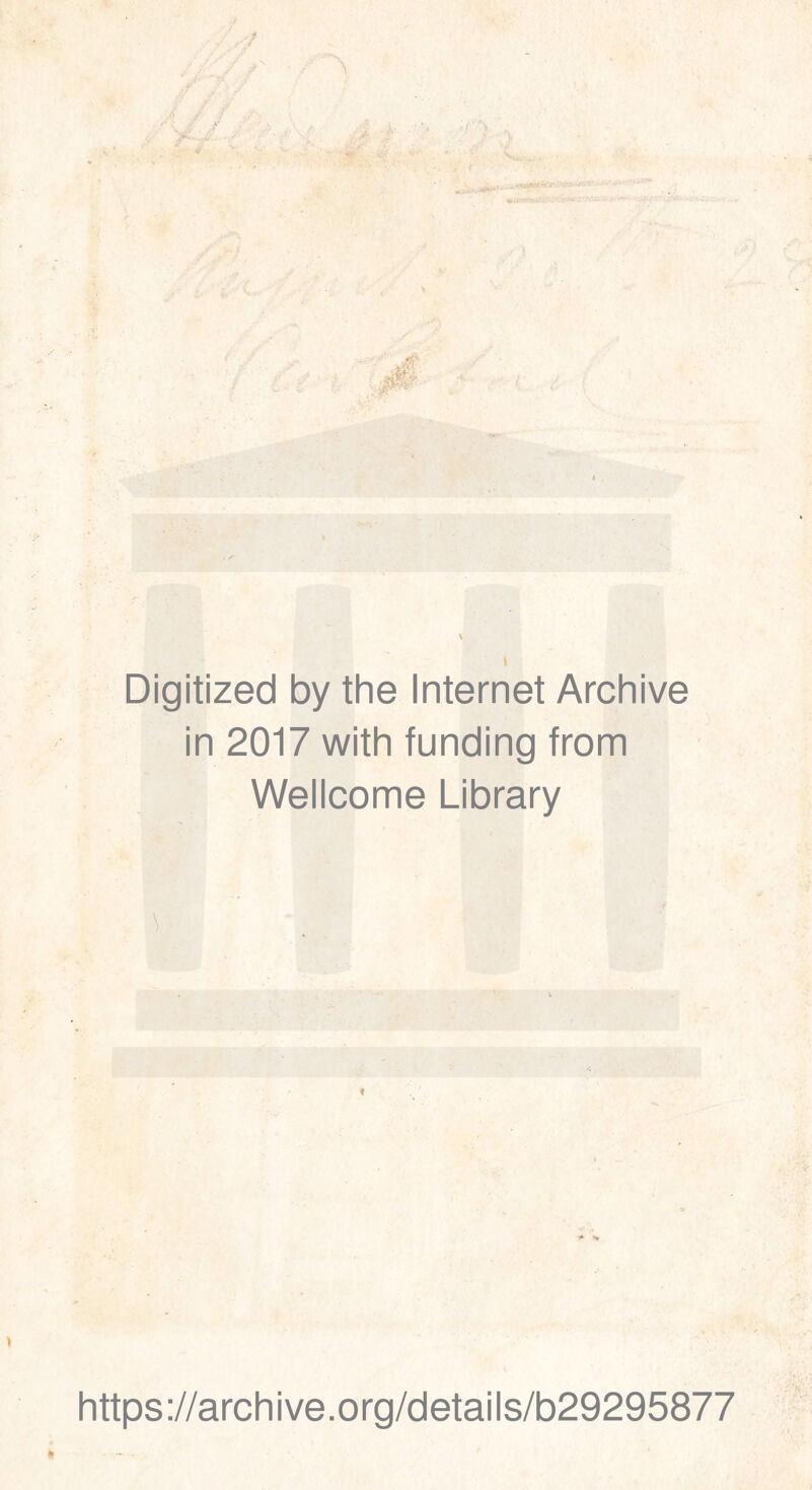 J / f y » Digitized by the Internet Archive in 2017 with funding from Wellcome Library t https://archive.org/details/b29295877