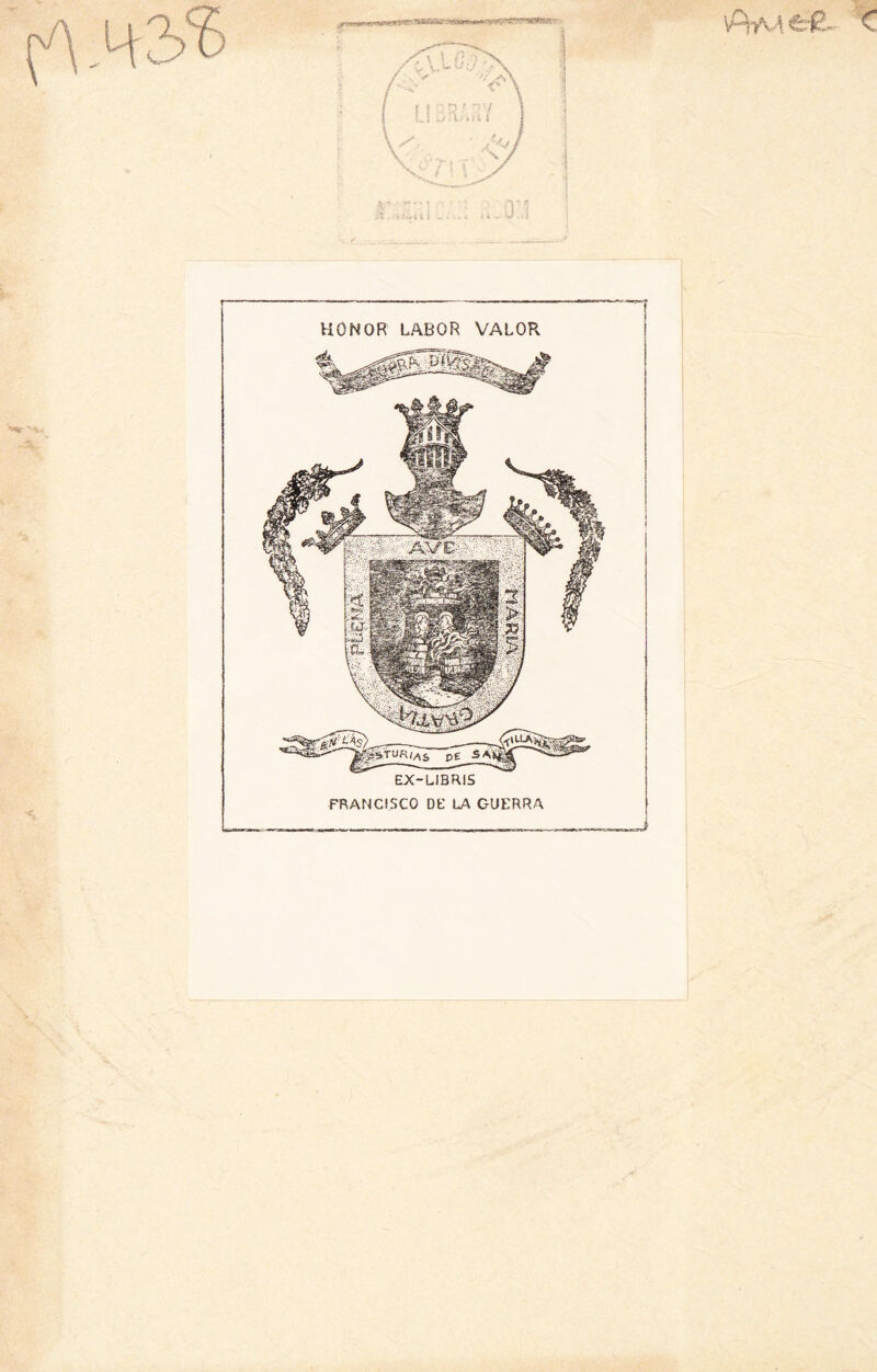 HONOR LABOR VALOR EX-LIBRIS FRANCISCO DE LA GUERRA