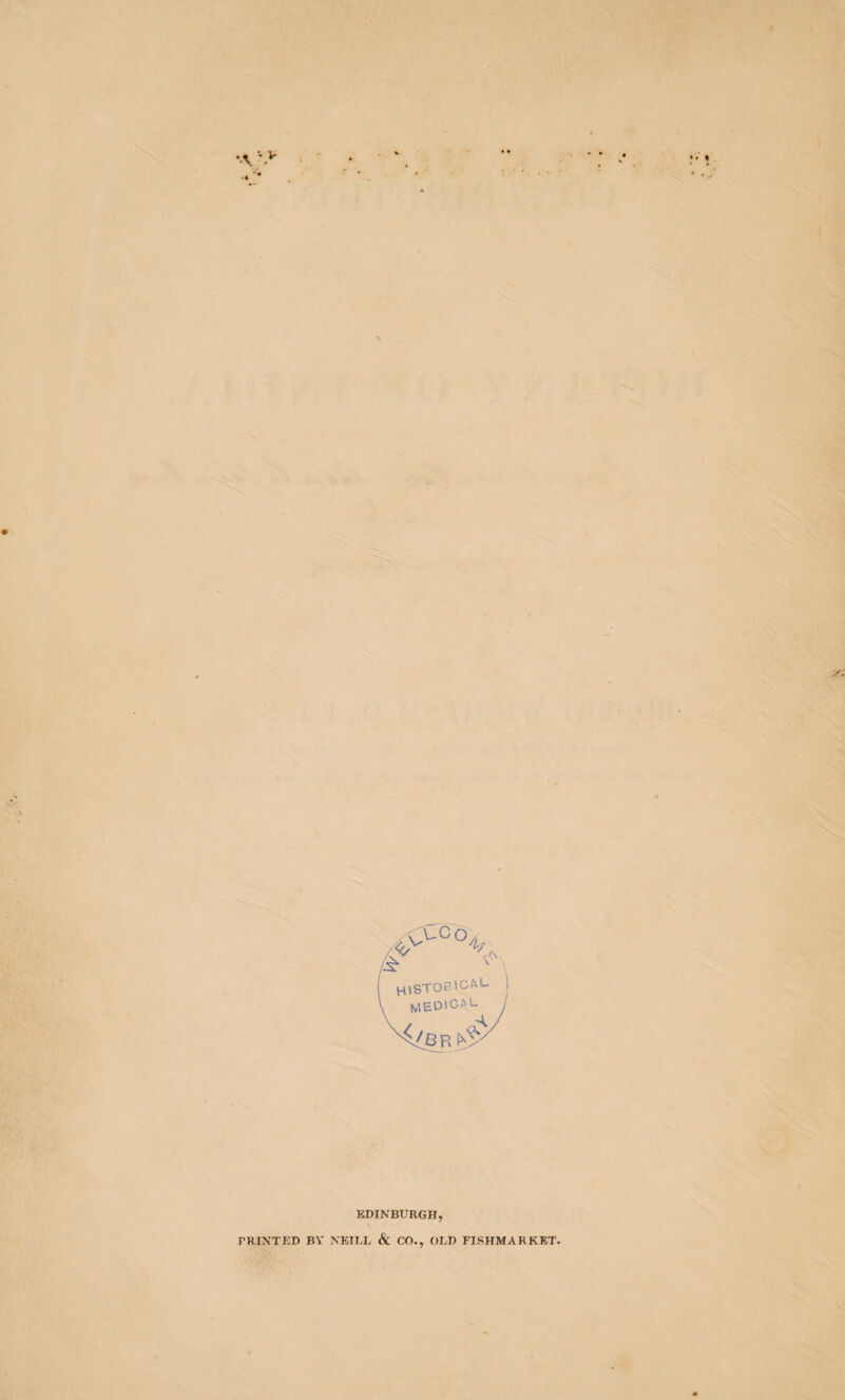 HI8T0P'cAL- medical /ep> EDINBURGH, PRINTED BY NEILL & CO., OLI) FISHMARKET.