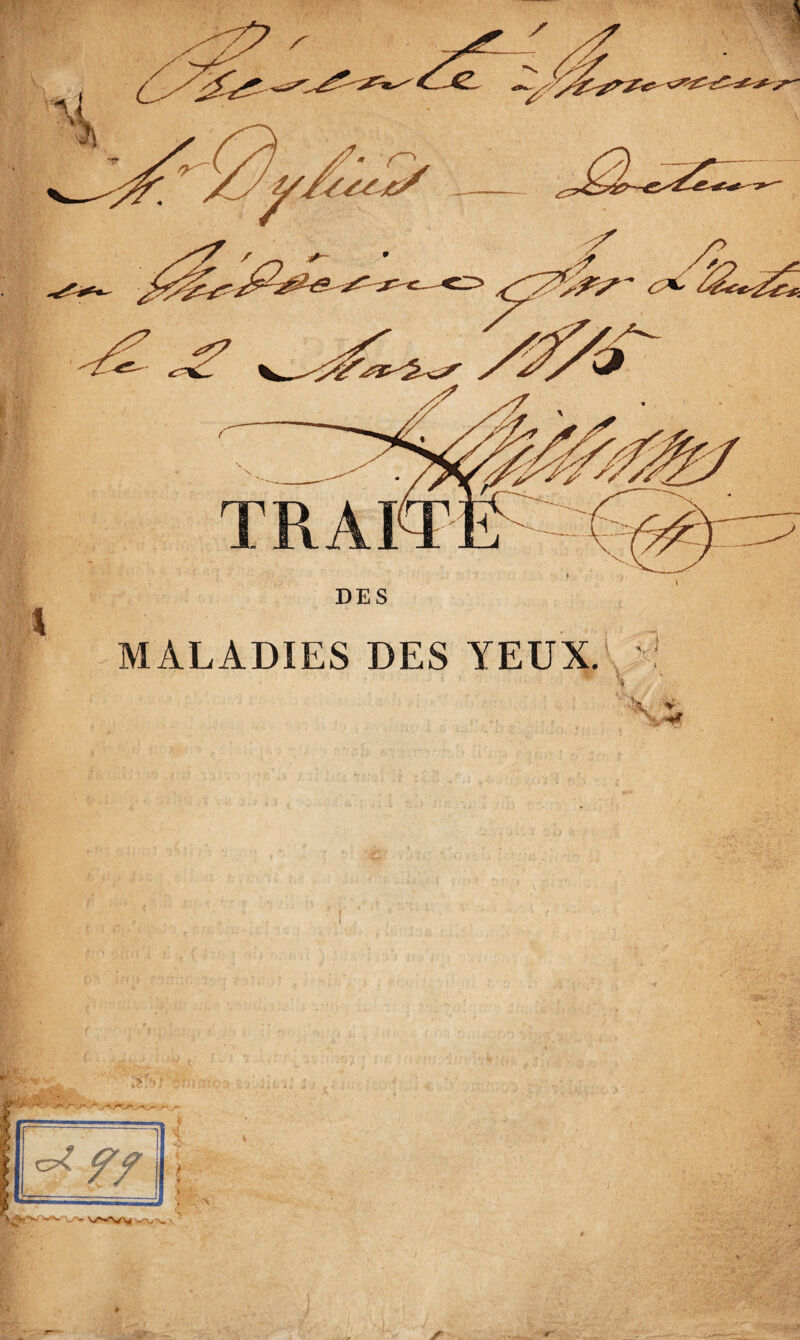 MALADIES DES YEUX î V’> ‘ >