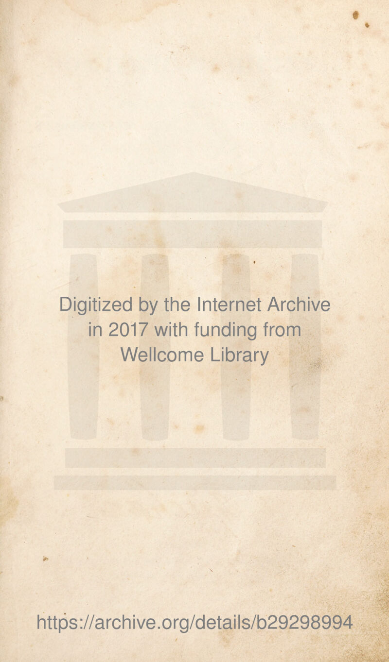 Digitized by the Internet Archive in 2017 with funding from Wellcome Library