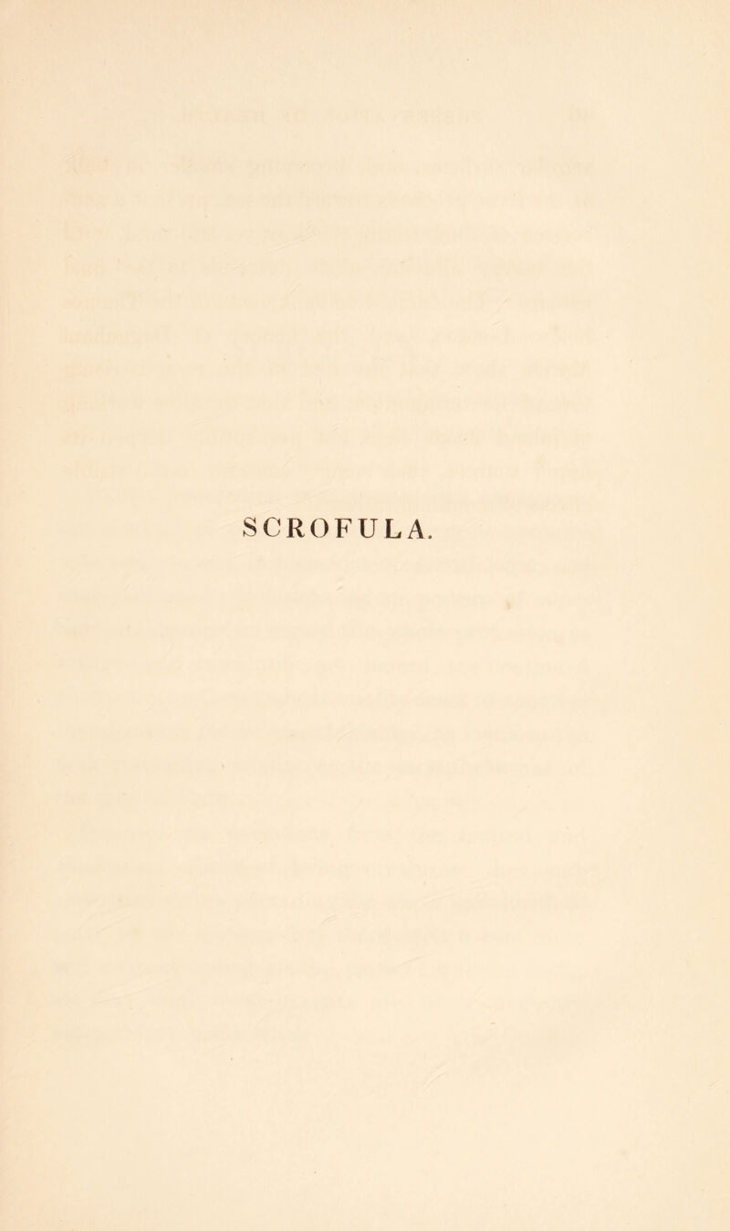 SCROFULA.