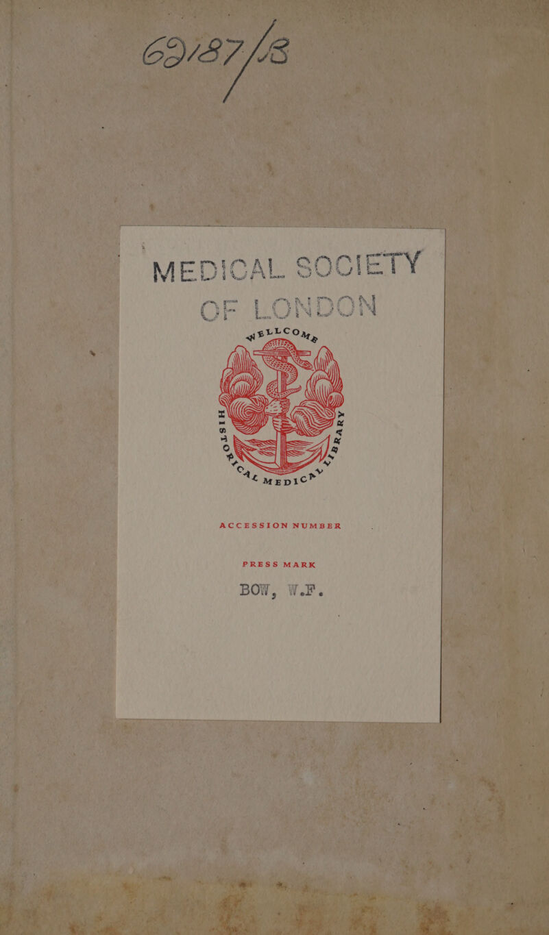 ACCESSION NUMBER PRESS MARK BOW, W.F. %.