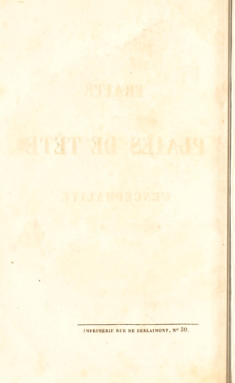 MPRIMER1F RUE DE BERLAIMONT, N° 30.