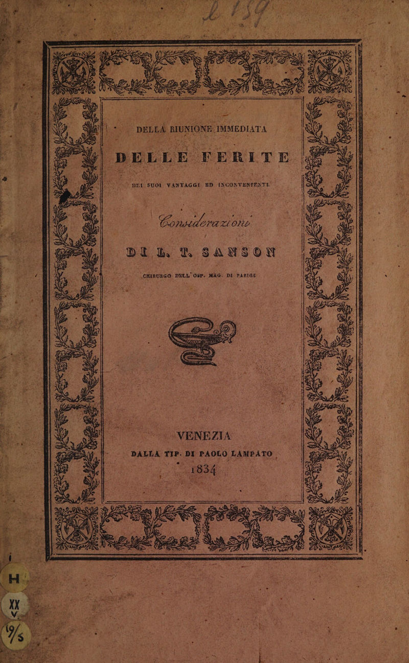 E DELL NE IMMEDL RIUNIO TE. ERI dh F CONVENTENTI. © DEI SUOI sa 2 RAZIONI ù (997, * ‘CHIRURGO. DELL'OSP. MÀG. DI PARIGI | DALLA TIP. DI PAOLO LAMPATO.
