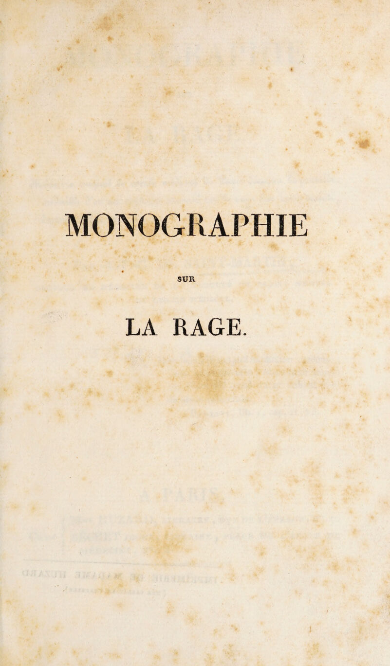 MONOGRAPHIE SUR LA RAGE.