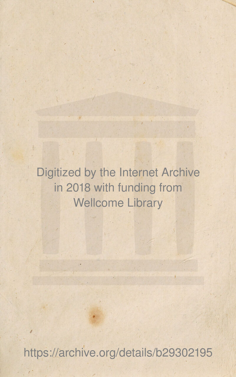•  1' •• \ * . * ■. ( r * Digitized by the Internet Archive in 2018 with funding from Wellcome Library j . V; •. • ' ’Ä v. ' \  . https://archive.org/details/b29302195