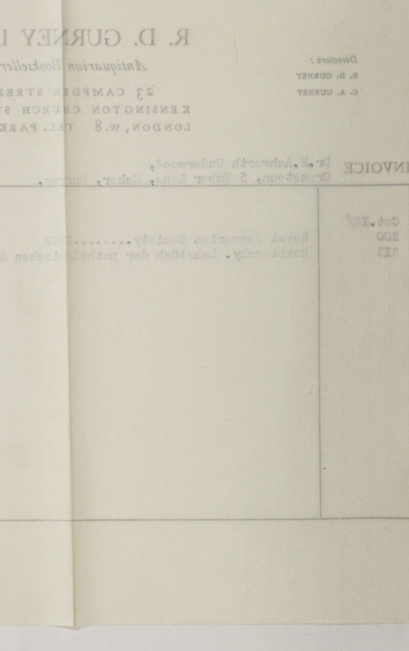 94 j Ya; i a H T e A' aaAa .aa fterf' ■-. lauo .(1 .a I a s M A D £ sf O HOT OV!I8V!a 3! r 8.w ,HoaHoj Y . ^ -' - 1 •. a'to\3WiiQ YIKilUO .a .M yatfJiuo .A .0 J! 'Ll ,' odv^fn* r^-' rfd‘':cTf{RA, f^BA «i.n J -y-cff-TK cl Tp aoiovvil I'.j.oc 3 ft. v 'tfth doDd jif^ • i 1 / 3 i l-J .'o/l d-xjfcjl ‘ -’'iiLtir ■ I V OOS ns .-M' ,ir i . I ', r ■L' '■■( ,- '» ii' I: iCj0. imm Amn0| • ■^W *Td J-JL .