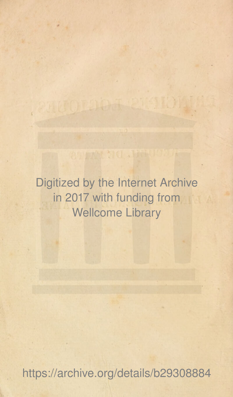 { Digitized by the Internet Archive in 2017 with funding from Wellcome Library https://archive.org/details/b29308884