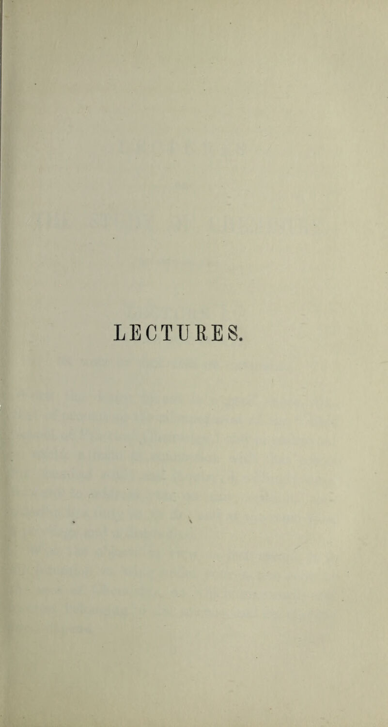 LECTURES.