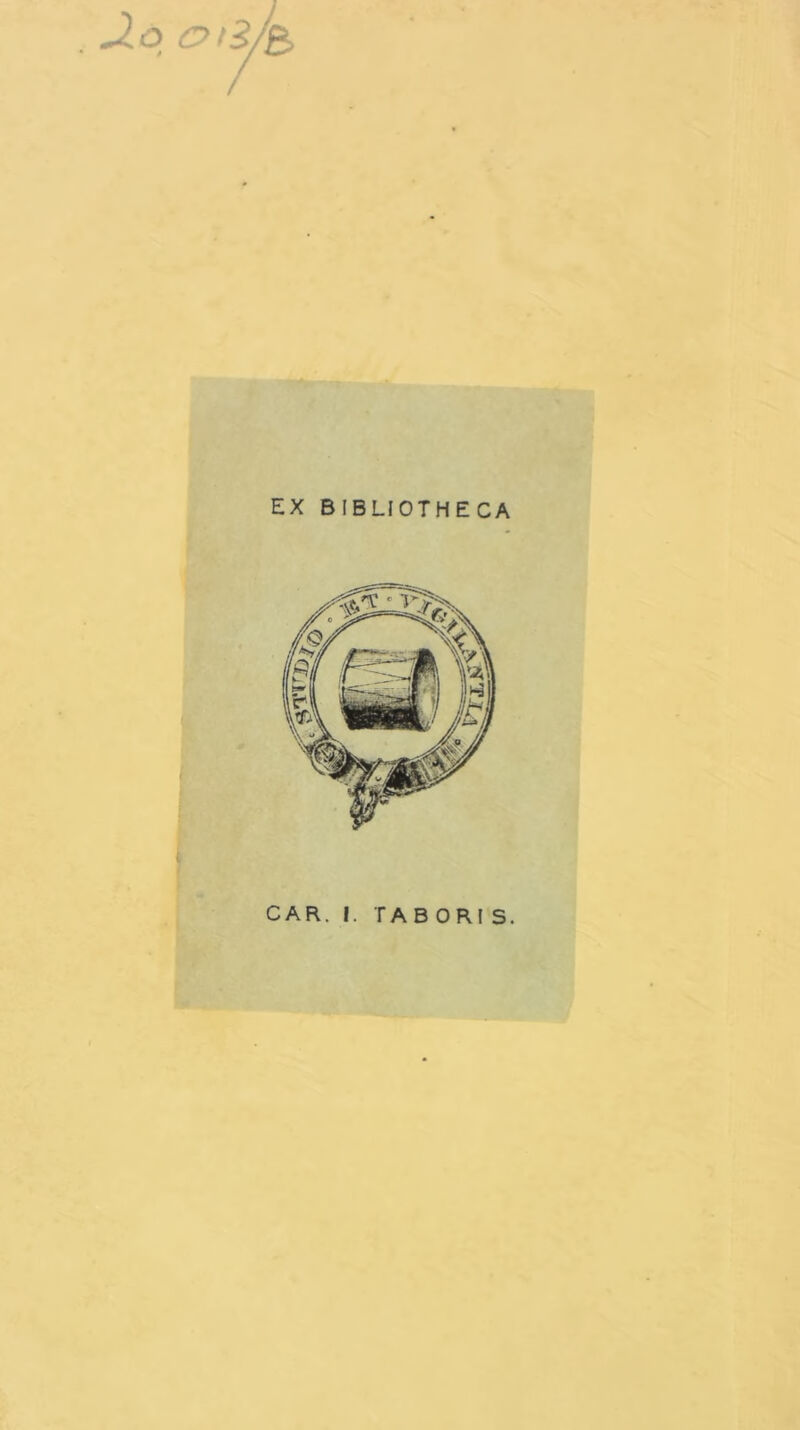 2q c> iB/B> CAR. I. TABOR! S.