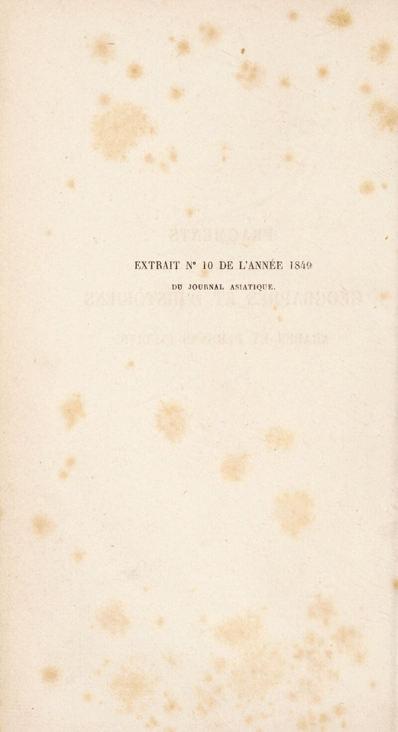 EXTRAIT N° 10 DE L’ANNÉE 184^ DU JOURNAL ASIATIQUE.