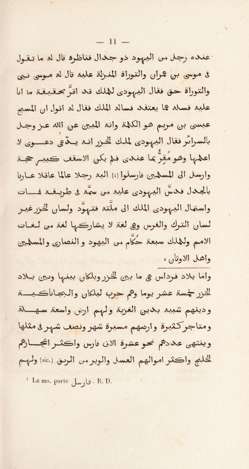 U Jt? Ui JÎ<X£S- 3o Jvaü ^»3 ^ J b aaA^ a]^-àÜ ü^ yïy* ii> bî U» iÜL*JU*? <XÂ dÜu^J Jljii *b^b 2^1 <j lii 3>ll^*nS \%> AKw^i AaX£ ^Y—£ <Alli (î^1^ a3Î^ ü^53 i il ^*x»j &-jÎ vilAi JIa^ ^jî^.«¥<#Jb I. ; „\_^* ^m£-) OÜUvÜÏ 0.5o ^.i ^ô^Xs- Lf ^.A^O ^É&j UjLfi. iXilft Utls aaÜ (i) Îj.-Uwjl? (^vJ^MMii <jî C^l À ^_A-^.Is <£ <X^vw (j~* AaXê (J^i^Â J<X^.b j^kS’ IawJjj &aA**0 (J î tjAJvAî ^< 3j^^hk! i JI^XawI^ cy (J-* <xxî Lii*j il &àJ (j*^.Â J î^ ii3j.jd î J b%wJ * J (^jv^awJLÎ 4^ l^aÀJ 5 ÿ 3^j*üî (j-« j*&>- iCxciv ^o-^Ü 5 * u^üî JjM^ àiX-j (^?J3 (^r? S U3>iAo u>î^ *■ —^~~~°> b 1 *<y ^ ^ ^ Lv^j jjd *X_ ^-AW iÜtAW)^ <X^«*Jî 0~J <Xj AAAaw l^JÀA^O jj ÜjXm*.sQ ^afakôj i i^AÀ-S^i>' IwOo ^ ^ Ü*J l? Ô'-îli ÜjM*^ Jl^^ ^ (sic.) i (^A'AViAJ l ^Ô»^ri ^ 1 Le ms. porte J^U • R- T).
