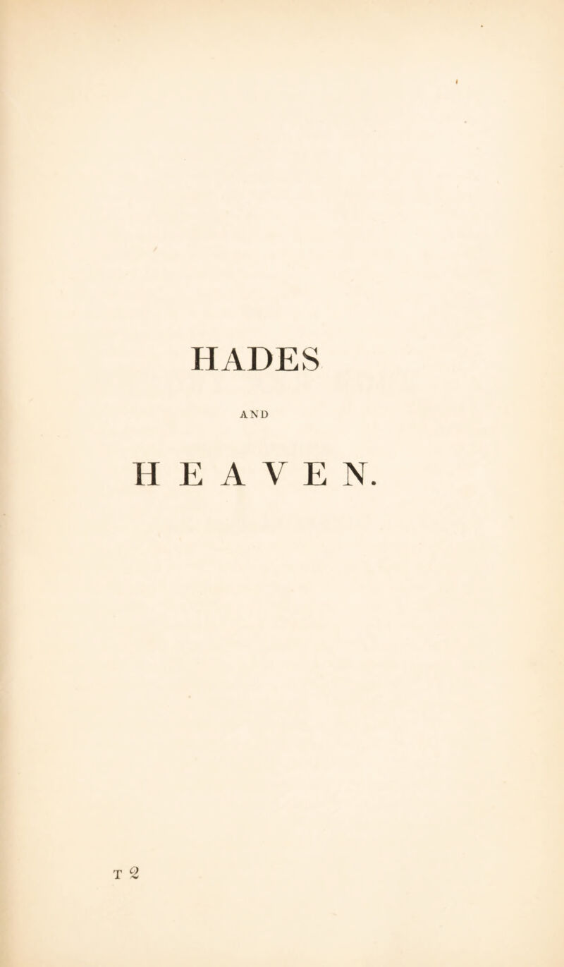 HADES AND HEAVEN. T c2