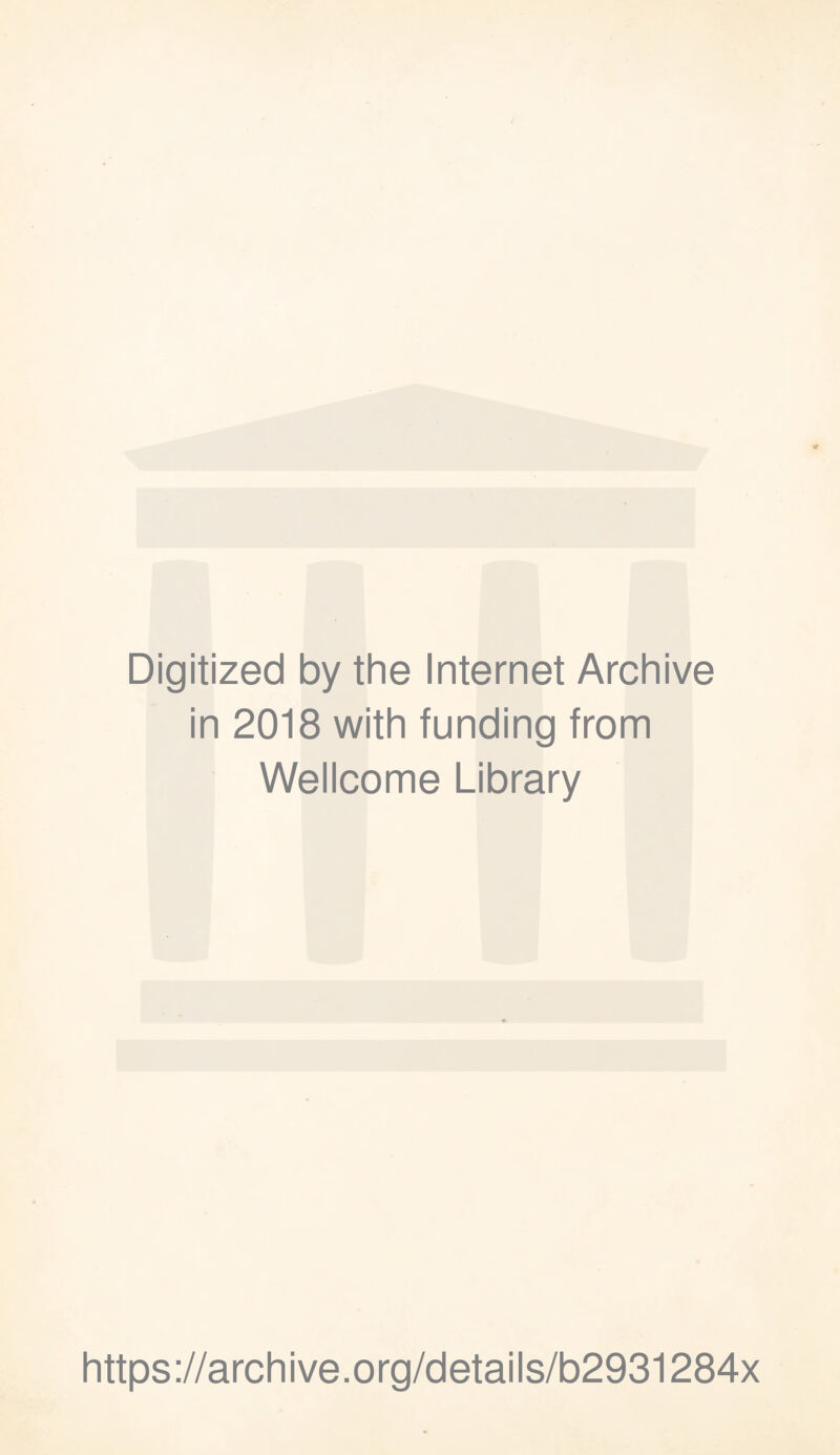 Digitized by the Internet Archive in 2018 with funding from Wellcome Library