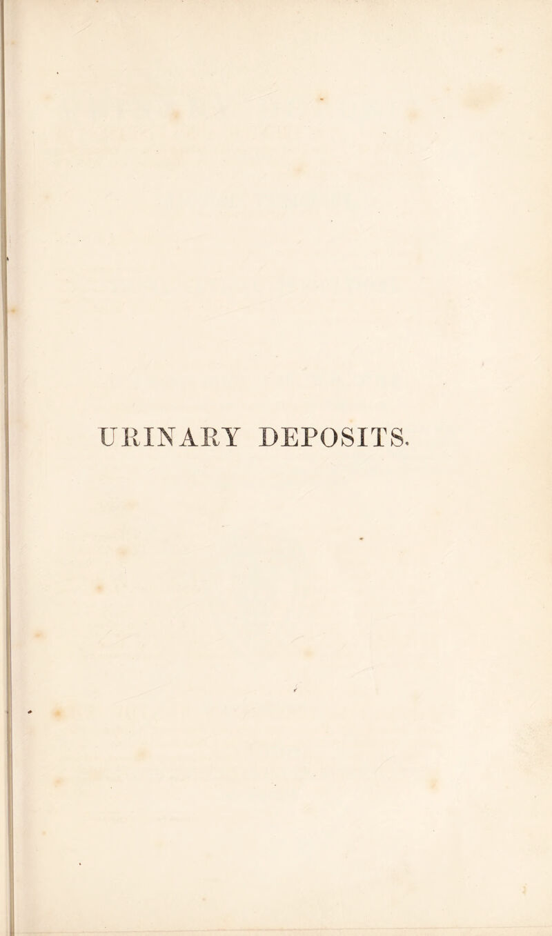 URINARY DEPOSITS.