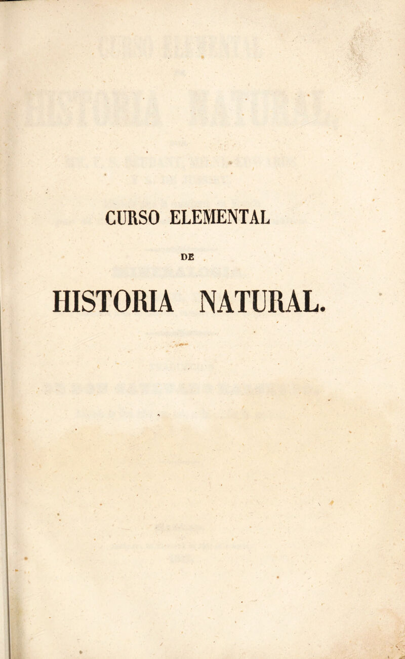 DE ' s'. • - . * ' ! ■. T * - \ HISTORIA NATURAL