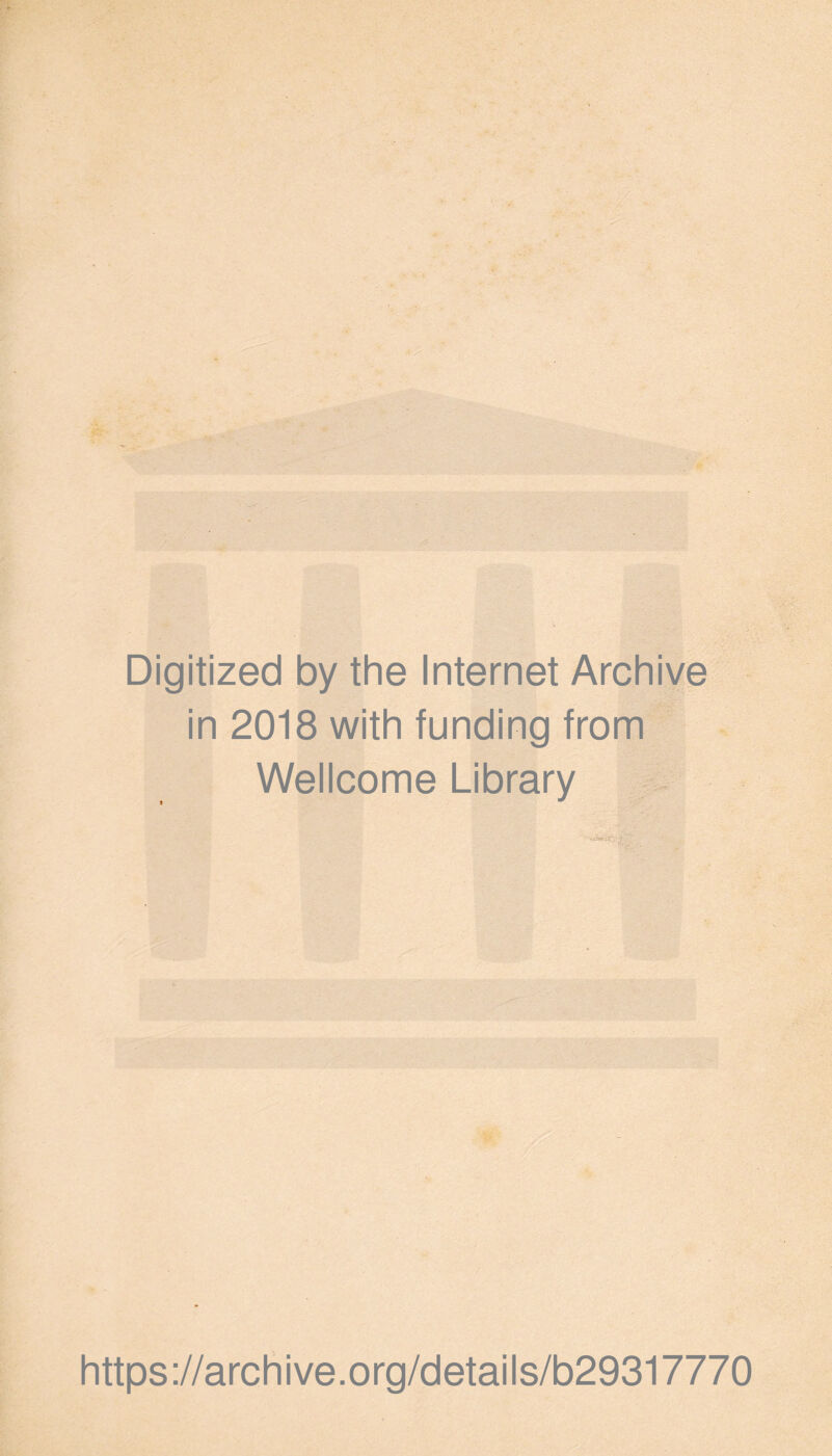 . - Digitized by the Internet Archive in 2018 with funding from Wellcome Library https://archive.org/details/b29317770