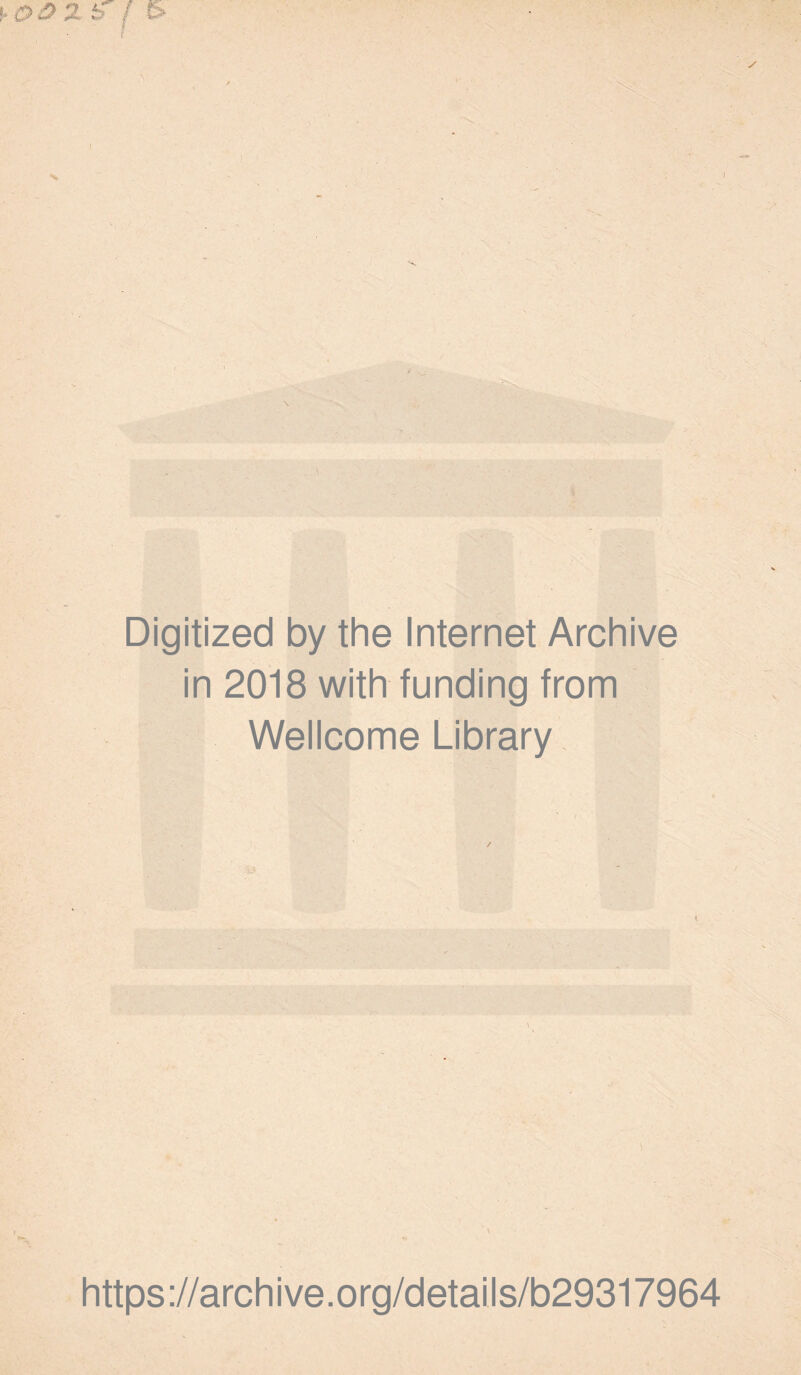 Digitized by the Internet Archive in 2018 with funding from Wellcome Library, https://archive.org/details/b29317964