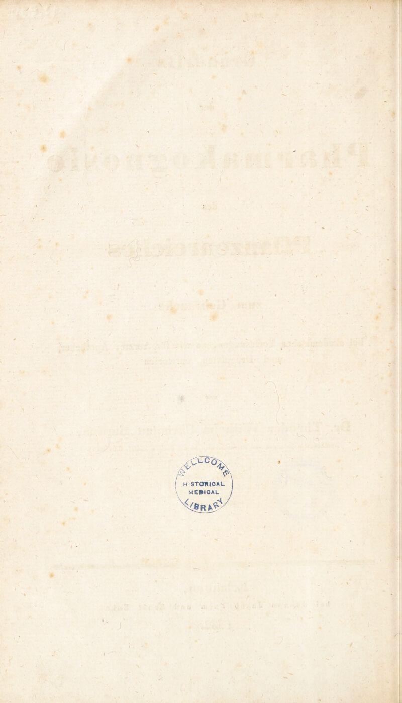 V ' • ‘ i * . . ' , 1 . r / • •y \ ** \ ✓ 4CCC°4,s 4> <^\ 9 HlSTOHICAL | MEBIOAL / HjÄR^y / • ;, »l * v ••’