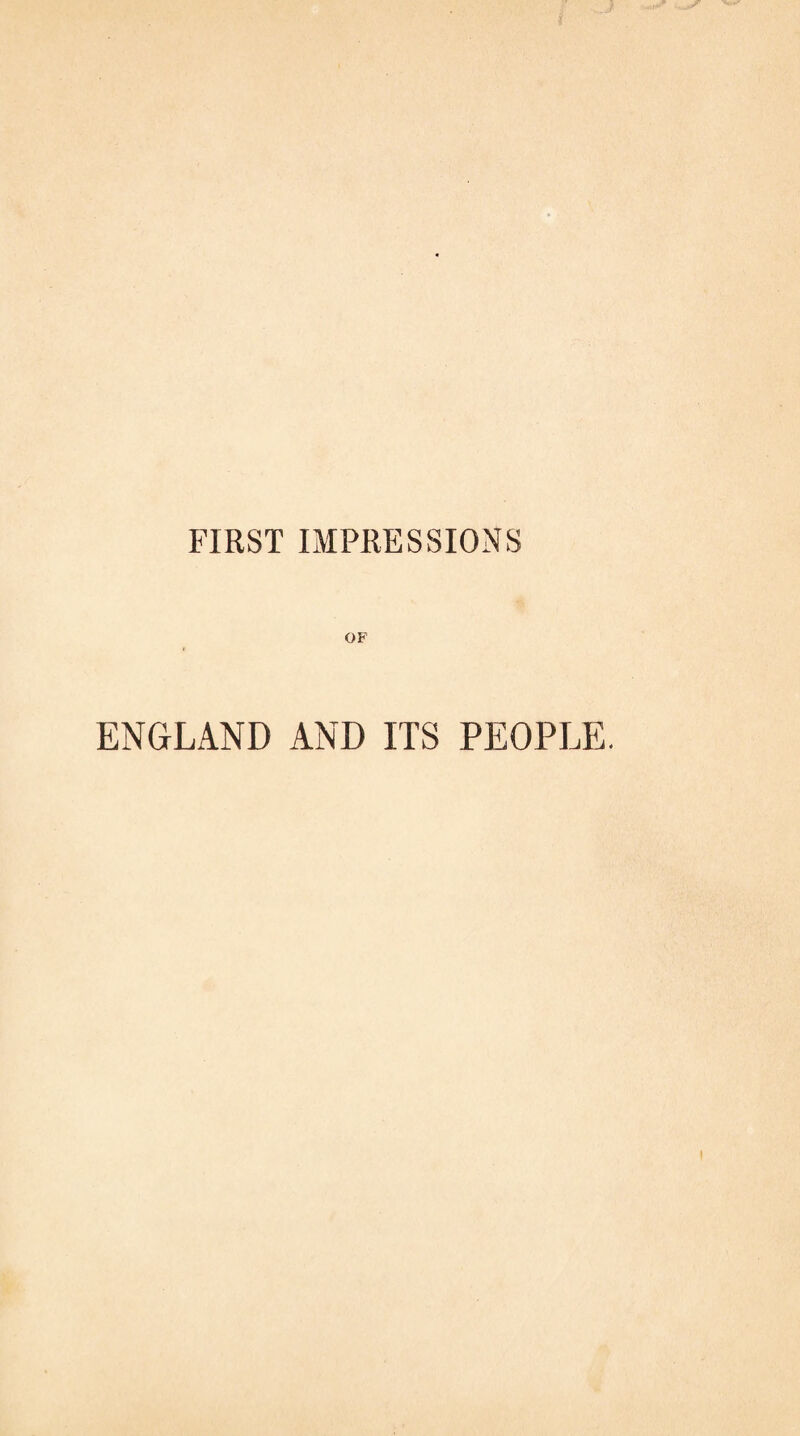 OF ENGLAND AND ITS PEOPLE.