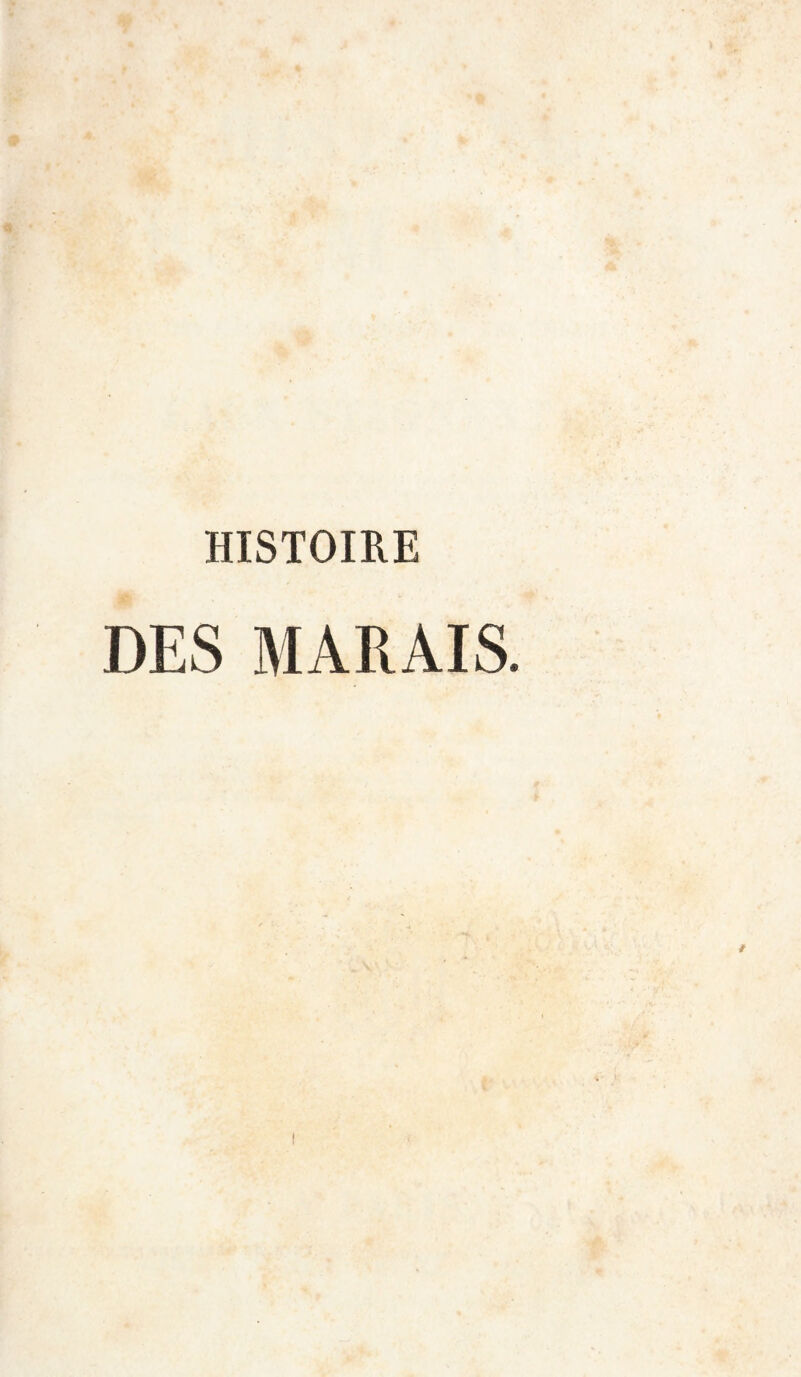 HISTOIRE DES MARAIS.