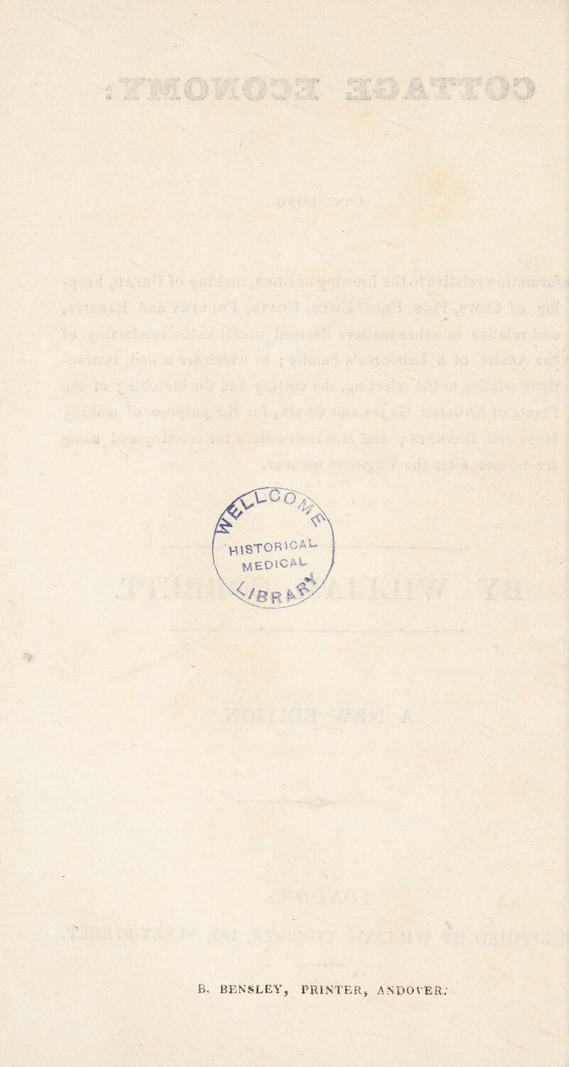 [ HlSTOR'CAl- \ MEDICAL B. BENSLEY, PRINTER) ANDOVER;