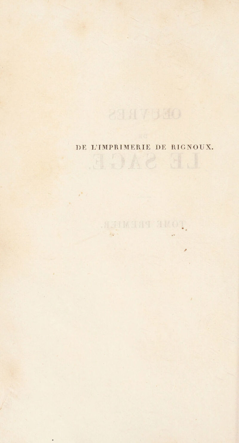 DE VIMPRIMERIE DE RIGNOUX.