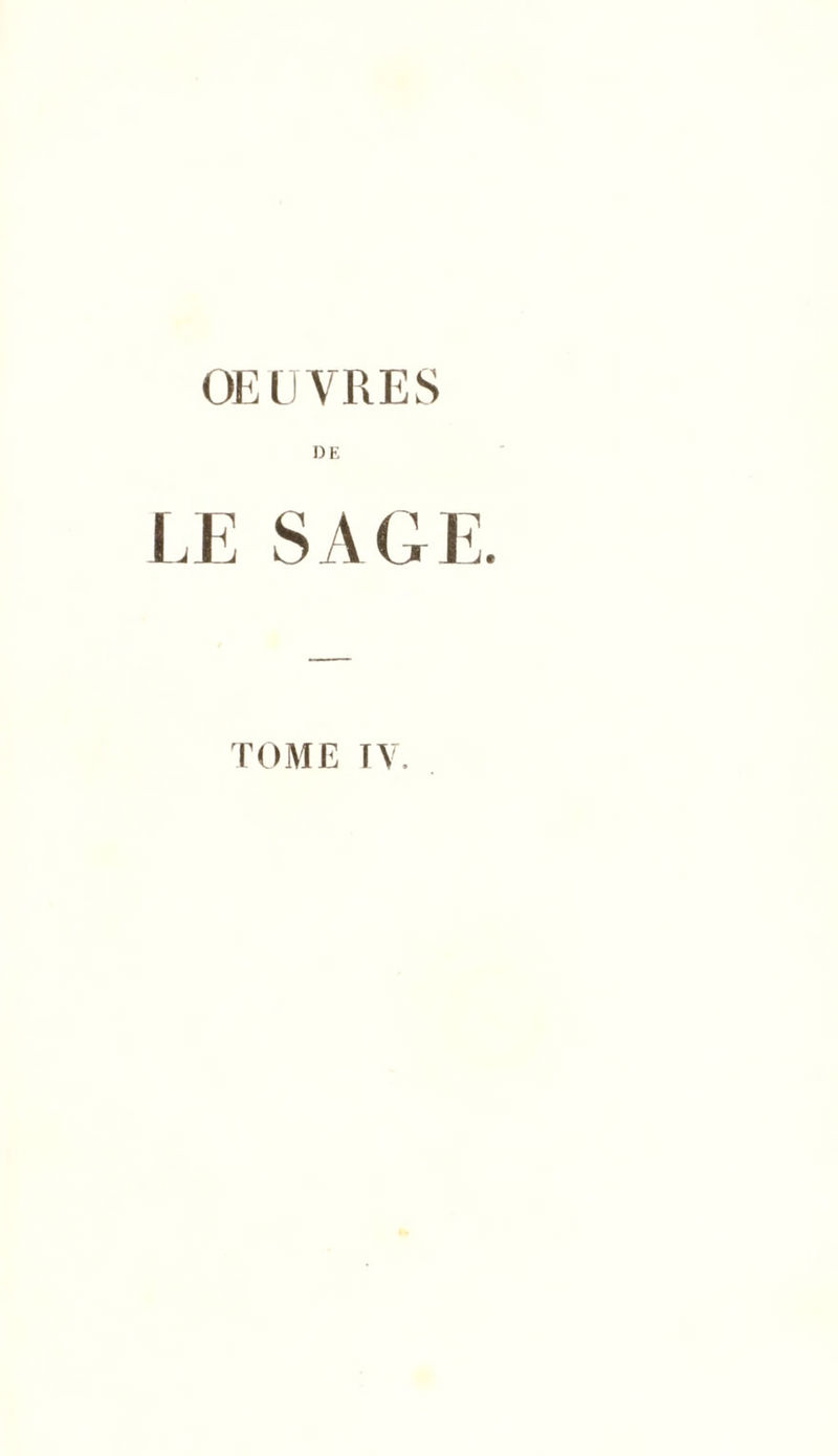 ÜE LIVRES DE LE SAGE. TOME TV.