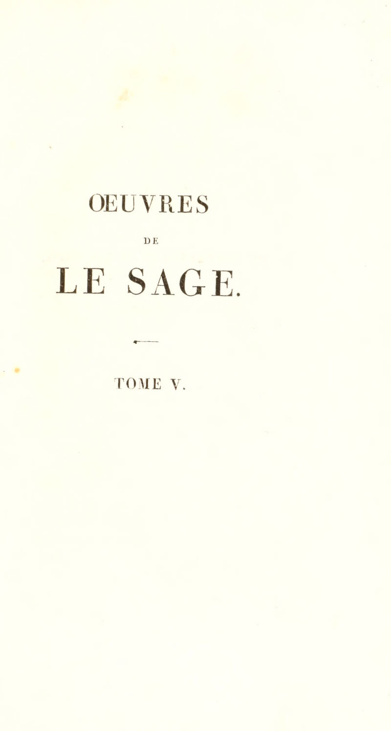 OEUVRES UE LE SAGE. rouE y.