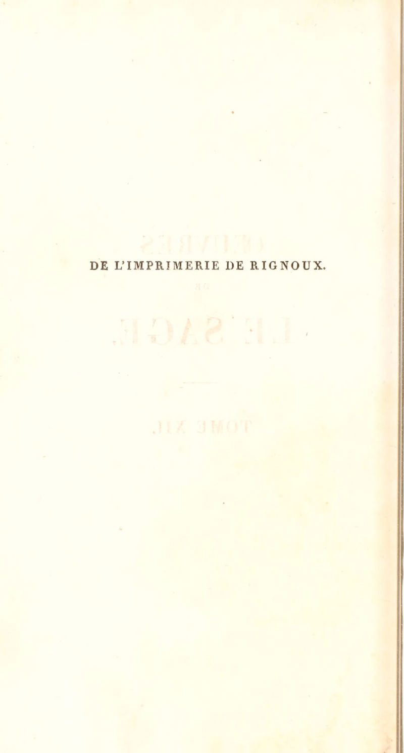 DE L’IMPRIMERIE DE RIGNOUX.