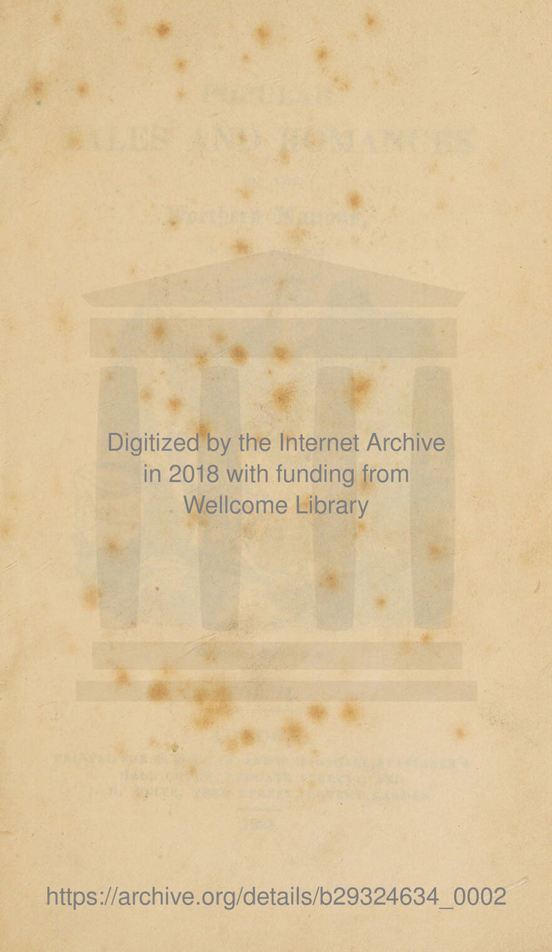 Digitizecrby the Internet Archive in 2018 with funding from Wellcome Library A https://archive.org/details/b29324634_0002