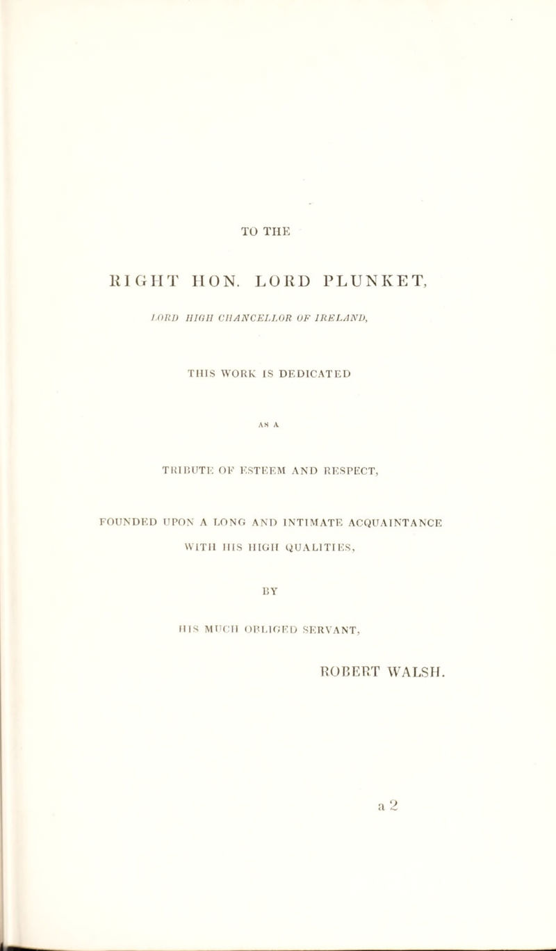 A RESIDENCE CONSTANTINOPLE, DURING A PERIOD INCLUDING THE COMMENCEMENT, PROGRESS, AND TERMINATION OF THE GREEK AND TURKISH REVOLUTIONS: BY THE REV. R. WALSH, LL.D. AUTHOR OF “a JOURNEY FROM CONSTANTINOPLE,” “ NOTICES OF BRAZIL,” ETC. ETC. TWO VOLUME S.—V O L U M E I. LONDON: FREDERICK WESTLEY AND A. H. DAVIS, STATIONERs’-IIALL COURT. MDCCCXXXVI.