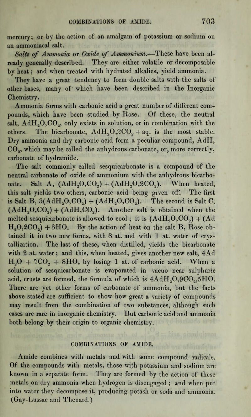 1046 TARTRATES. many other fruits and parts of vegetables. It was discovered by Scheele in 1770. It is extracted from the tartar of the grape, which is monobasic tartrate of potash, T,KO,HO, by a process similar to that employed for citric acid, namely, converting it into tartrate of lime, and decomposing this salt by sulphuric acid. It is prepared in large quantity for the calico-printers and for medical use, and is sold in a state of purity at a very low price. Its medical use is the same as that of citric acid. It cannot be easily prepared in the laboratory on a small scale; but a process is given in the Pharmacopoeia for making it. Tartaric acid forms large transparent, oblique, rhombic prisms, which have a pleasant sour taste. The aqueous solution becomes mouldy by keeping : the solution in alcohol, when heated, is converted into monobasic tartrate of oxide of ethyle. When heated it melts, and yields a variety of new and interesting products. It contains the elements of 1 at. hydrated acetic acid, and 2 at. hy¬ drated oxalic acid; or of 2 at. hydrated formic acid, and 1 at. anhy¬ drous malic acid. When heated with caustic alkalies, it is resolved into acetic and oxalic acids. (Gay-Lussac.) With hyperoxides it yields formic acid, carbonic acid, and tartrate of protoxide: with di¬ luted sulphuric acid it yields a large quantity of formic acid. A solution of tartaric acid causes with solutions of caustic lime, baryta, and strontia, white precipitates soluble in excess of acid. It does not precipitate the salts of these earths. It is used as a test for potash and its salts, in which it produces the sparingly soluble mono¬ basic tartrate of potash (cream of tartar). The presence of tartaric acid in the solutions of many metallic oxides prevents their precipita¬ tion by alkalies. TARTRATES. Tartaric acid forms with bases monobasic and bibasic salts. The former are acid, and have the formula T,MO,HO : the latter are neu¬ tral, and their formula is T,2MO. These 2 eq. of metallic oxides may be different: hence a series of salts with two bases, T With potash and oxide of antimony, tartaric acid forms an important series of compounds. Tartar-emetic contains, for 1 eq. tartaric acid, 1 at. = 3 eq. teroxide of antimony, and I eq. of potash; it must therefore be viewed as a salt with excess of base. The neutral salt has been lately described. As already mentioned, tartar-emetic at 392°, without blackening, gives off 2 at. water, formed either at the expense of the acid, or by part of the oxygen of the teroxide, with hydrogen from the acid. In the latter case it must contain either metallic anti-
