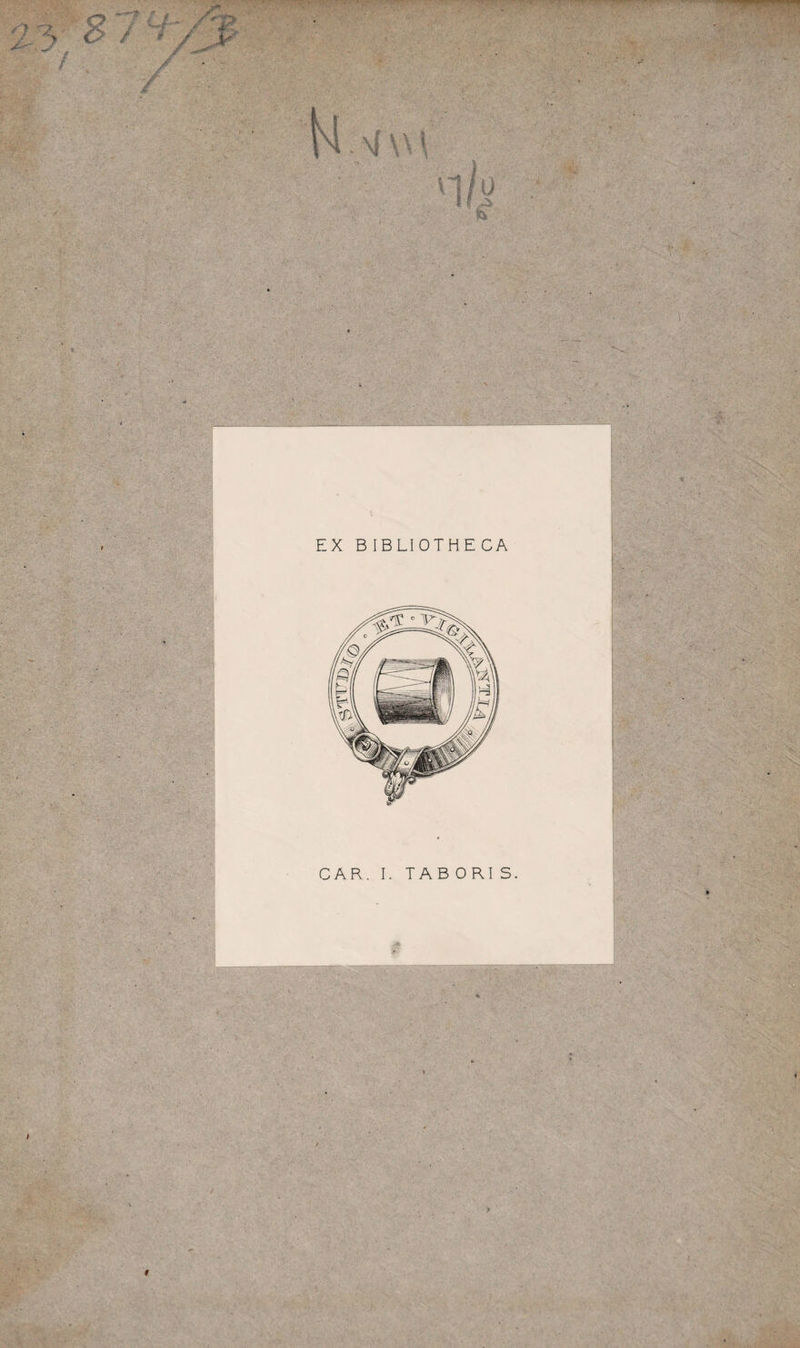 tuo EX BIBLIOTHECA CAR. I. T AB 0 RI S.