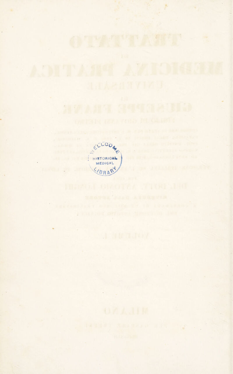 k > HlSTOaiOAW medical ^ / ft !^ ' fc A