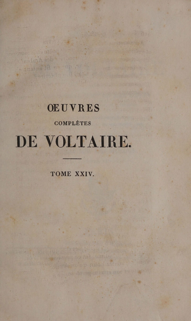 OŒEUVRES COMPLÈTES DE VOLTAIRE.