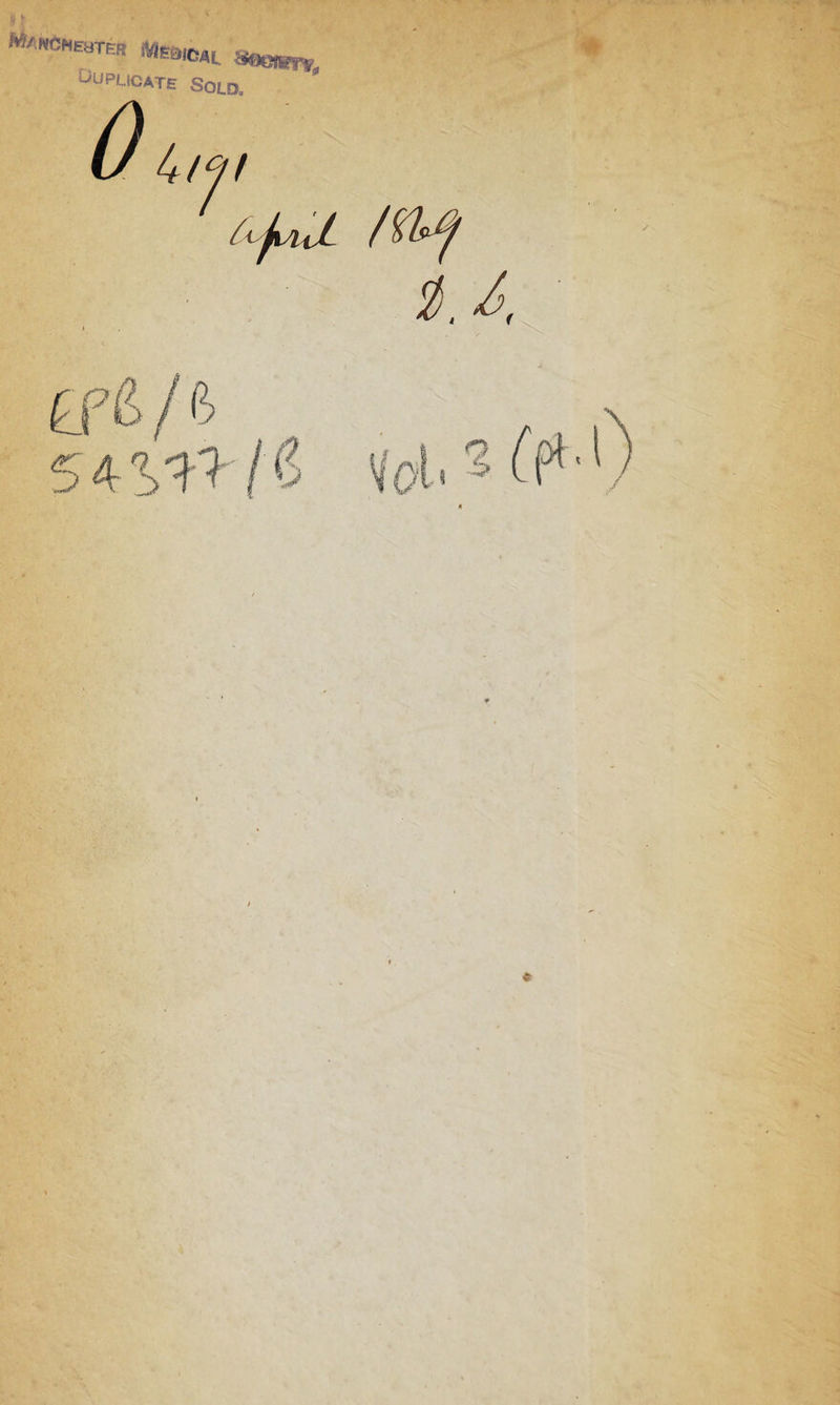 Manchebter Me&amp;,cal SaeiBri' üuplicate Sold. 0 4/?/ 7 üfiul /föf iJ.