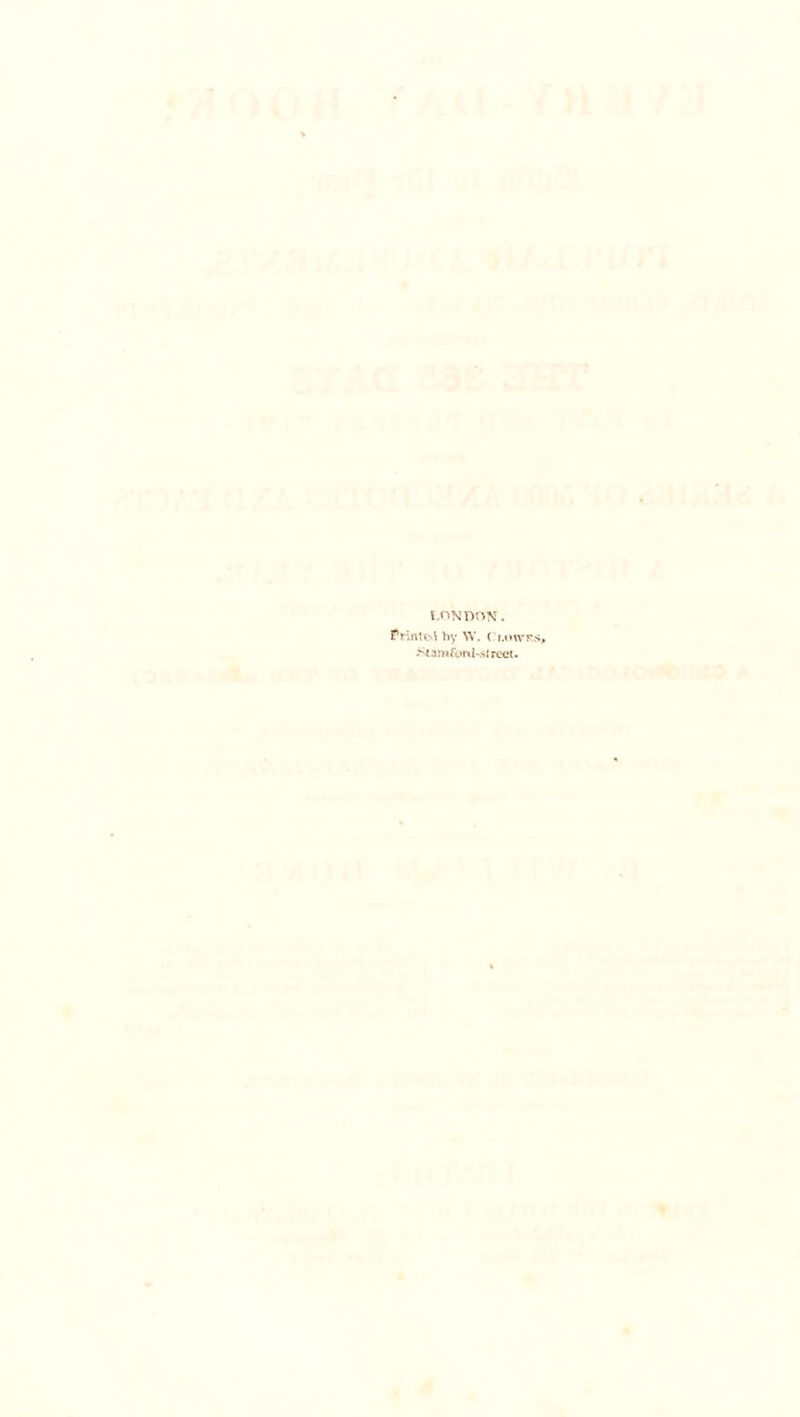 {.nNRrw. Printed by W. Ciowrs, -&lt;'4aj»ford-streei.