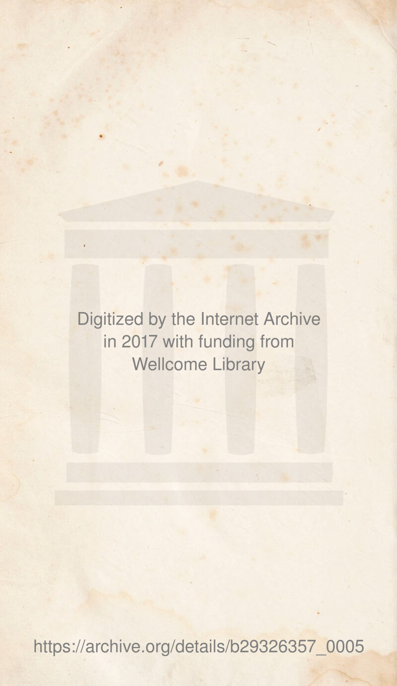 Digitized by the Internet Archive in 2017 with funding from Wellcome Library