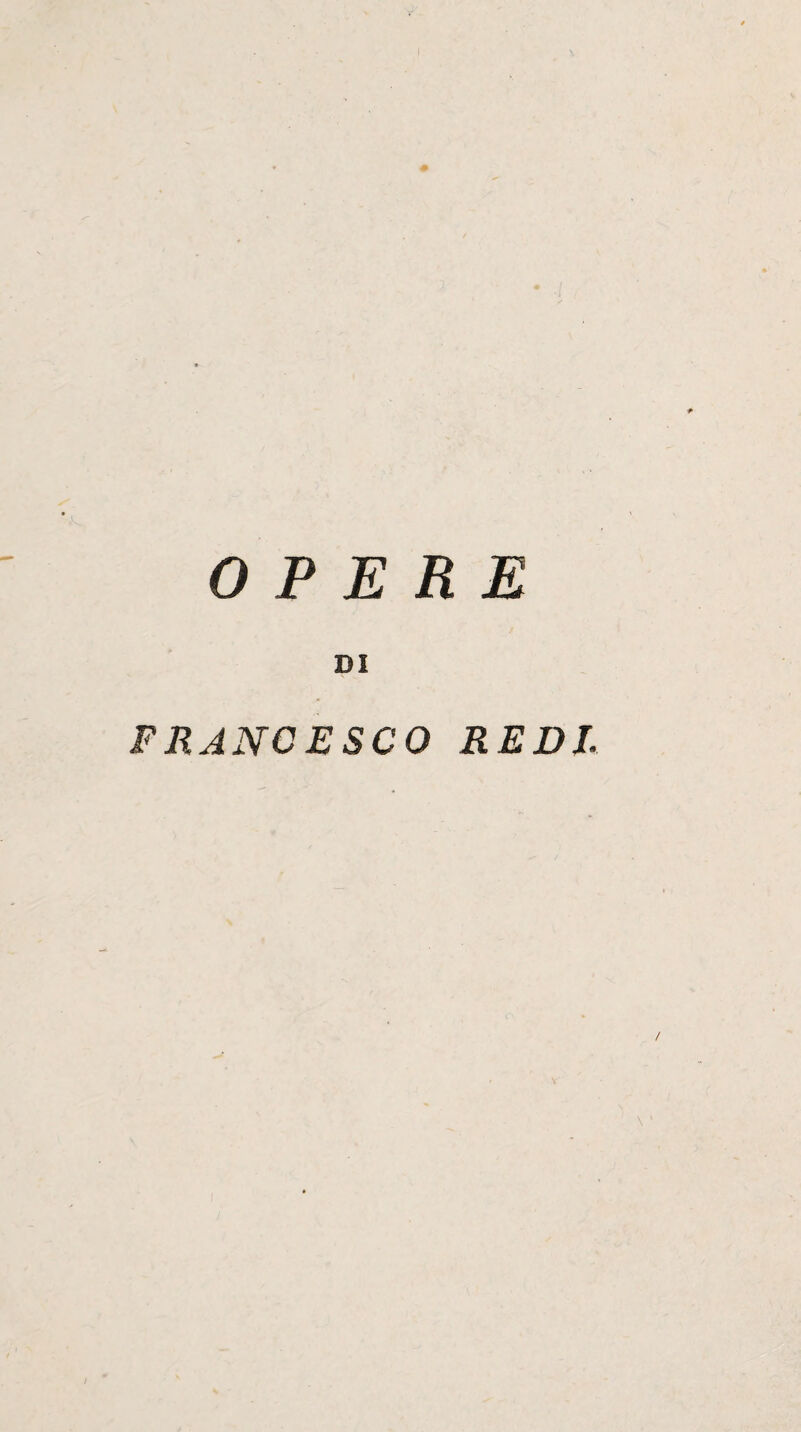 OPERE DI FRANCESCO REDI.