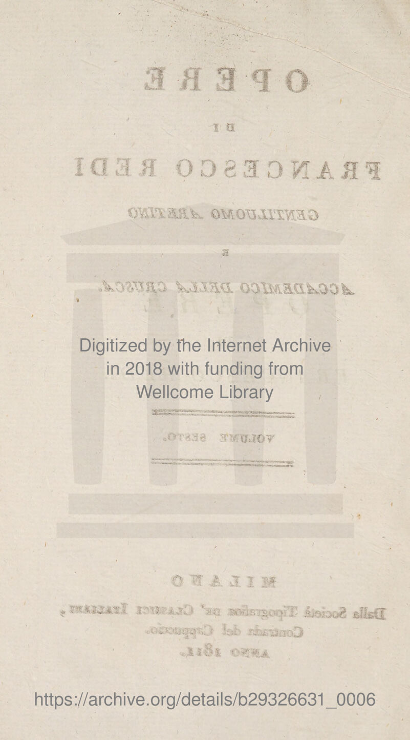 A' / IO. i CI a n o D 8 a o k[ a h i oMoisdi'tmo a 'oVo?;^3ao. kism oamao.^ooK • , - ■ V • ' . ,.'.^- / i ' Digitized by thè Internet Archive in 2018 with funding from Wellcome Library •orif.-ie smjaor O' M i -1 1 ?•» . ‘so wSsmnìT .isioc^ 6ÌIs(I <:ooòvqi3%} Jfjh shtTijacO ,aj8ì https://archive.org/details/b29326631_0006