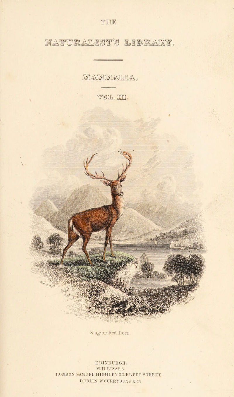 V@3j.2ns. Stag or Red Deer EDINBURGH: W.H.LIZARS. LONDON SAMUEL HIGLILEY 32.FLEET STREET D r/BLfN. W.CtTRRTJETNT1 A C?