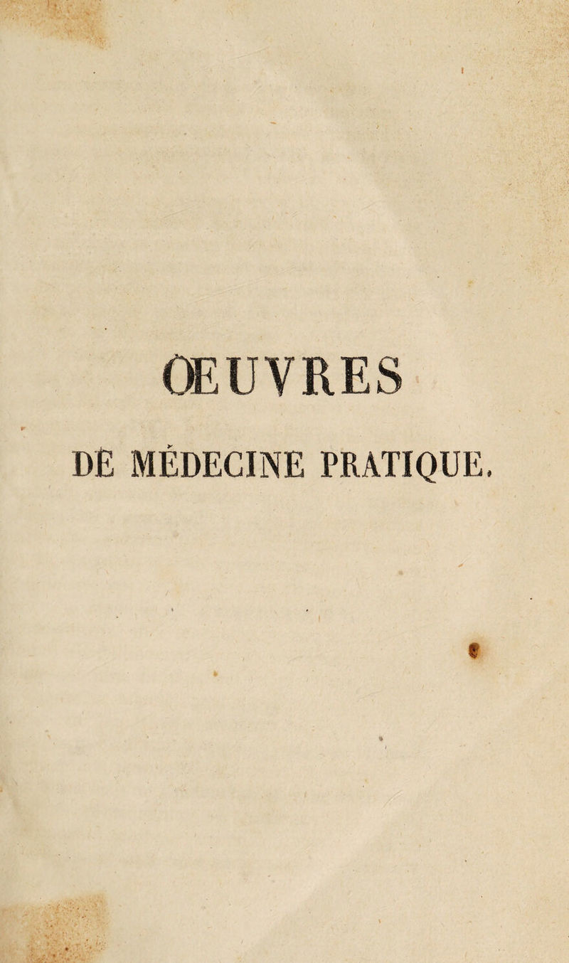 DE MÉDECINE PRATIQUE *